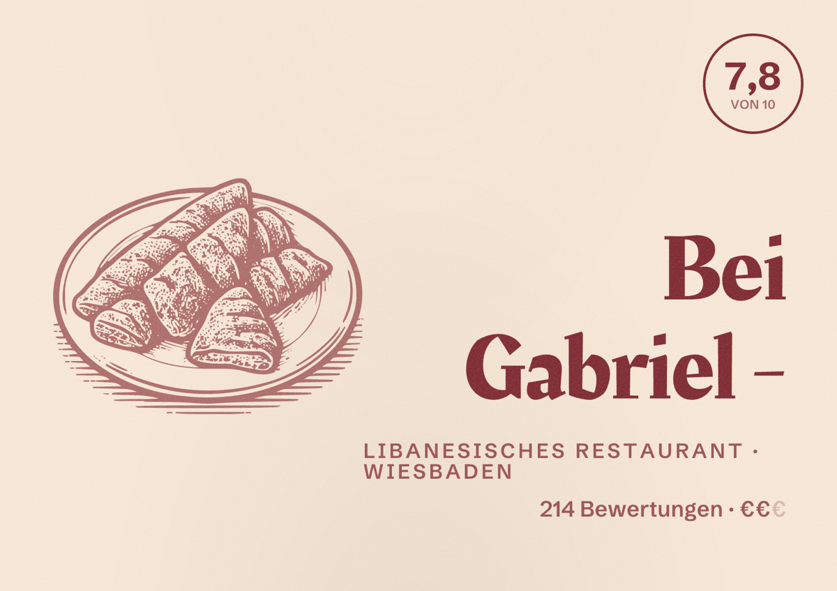 Illustriertes Poster von Bei Gabriel -, Libanesisches Restaurant in Wiesbaden: Bewertung 7,8 von 10 aus 214 Bewertungen, Preisniveau €€