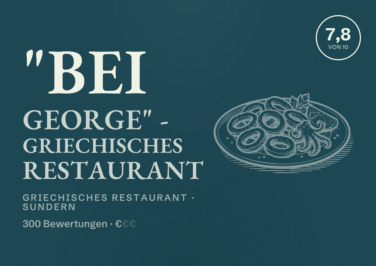 Illustriertes Poster von "Bei George" - Griechisches Restaurant, Griechisches Restaurant in Sundern: Bewertung 7,8 von 10 aus 300 Bewertungen, Preisniveau €