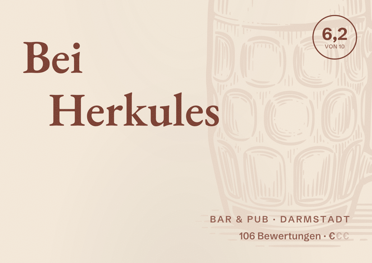 Illustriertes Poster von Bei Herkules, Bar & Pub in Darmstadt: Bewertung 6,2 von 10 aus 106 Bewertungen, Preisniveau €