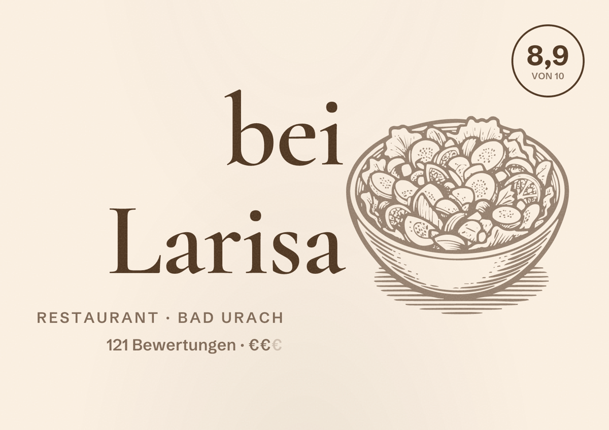 Illustriertes Poster von bei Larisa, Restaurant in Bad Urach: Bewertung 8,9 von 10 aus 121 Bewertungen, Preisniveau €€