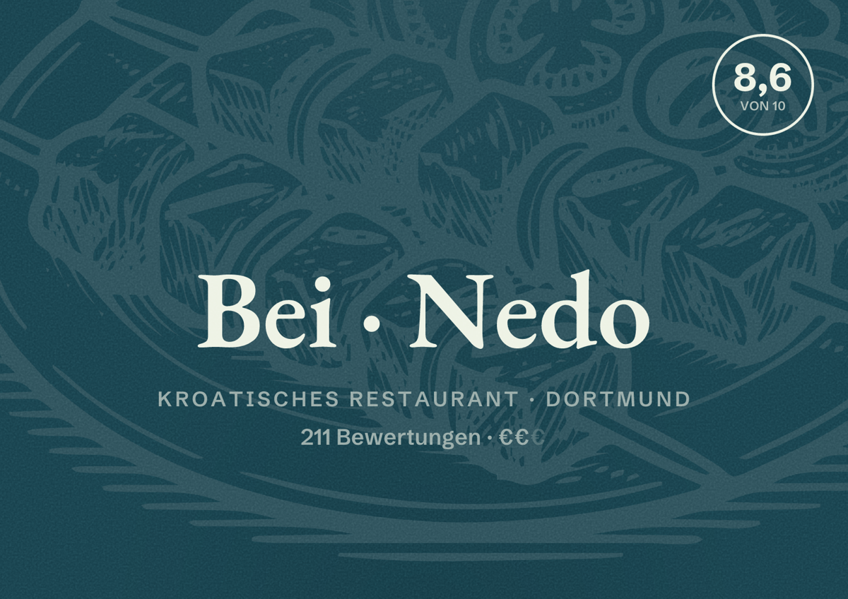 Illustriertes Poster von Bei Nedo, Kroatisches Restaurant in Dortmund: Bewertung 8,6 von 10 aus 211 Bewertungen, Preisniveau €€