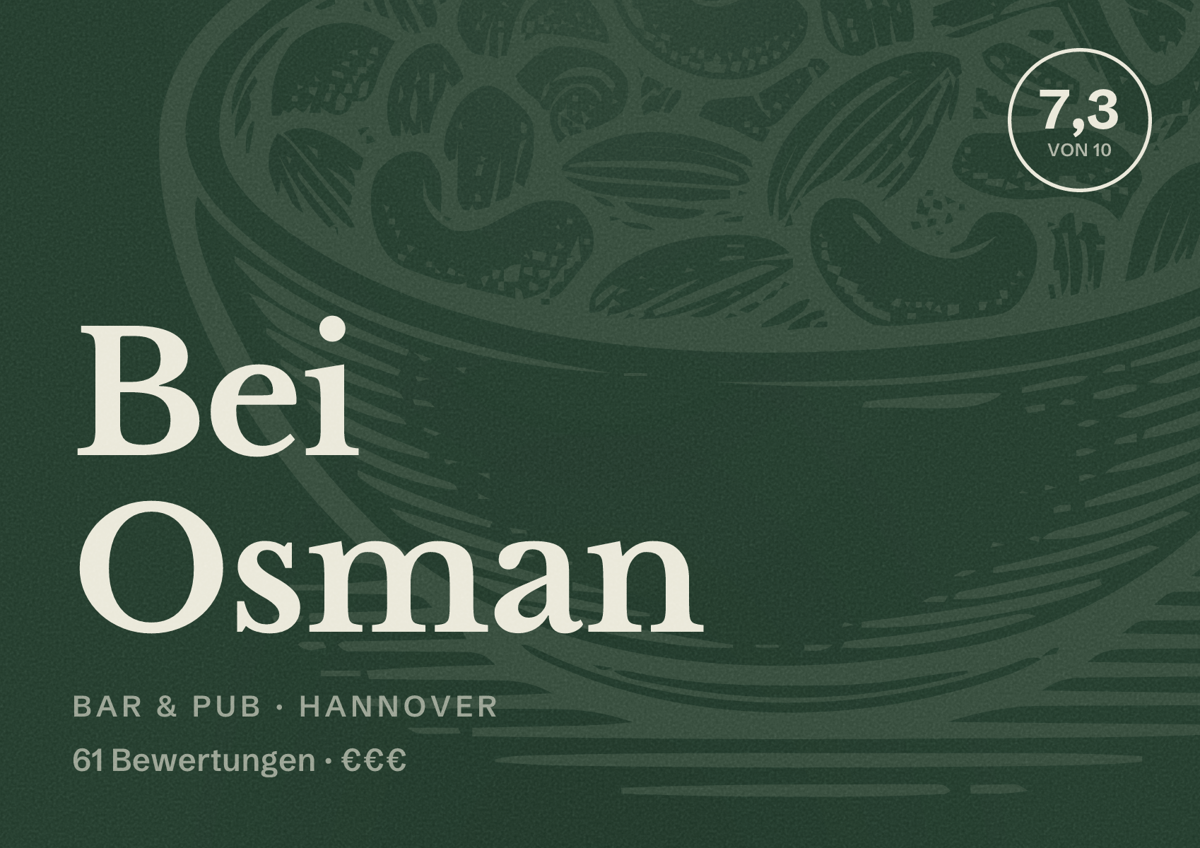 Illustriertes Poster von Bei Osman, Bar & Pub in Hannover: Bewertung 7,3 von 10 aus 61 Bewertungen, Preisniveau €€€