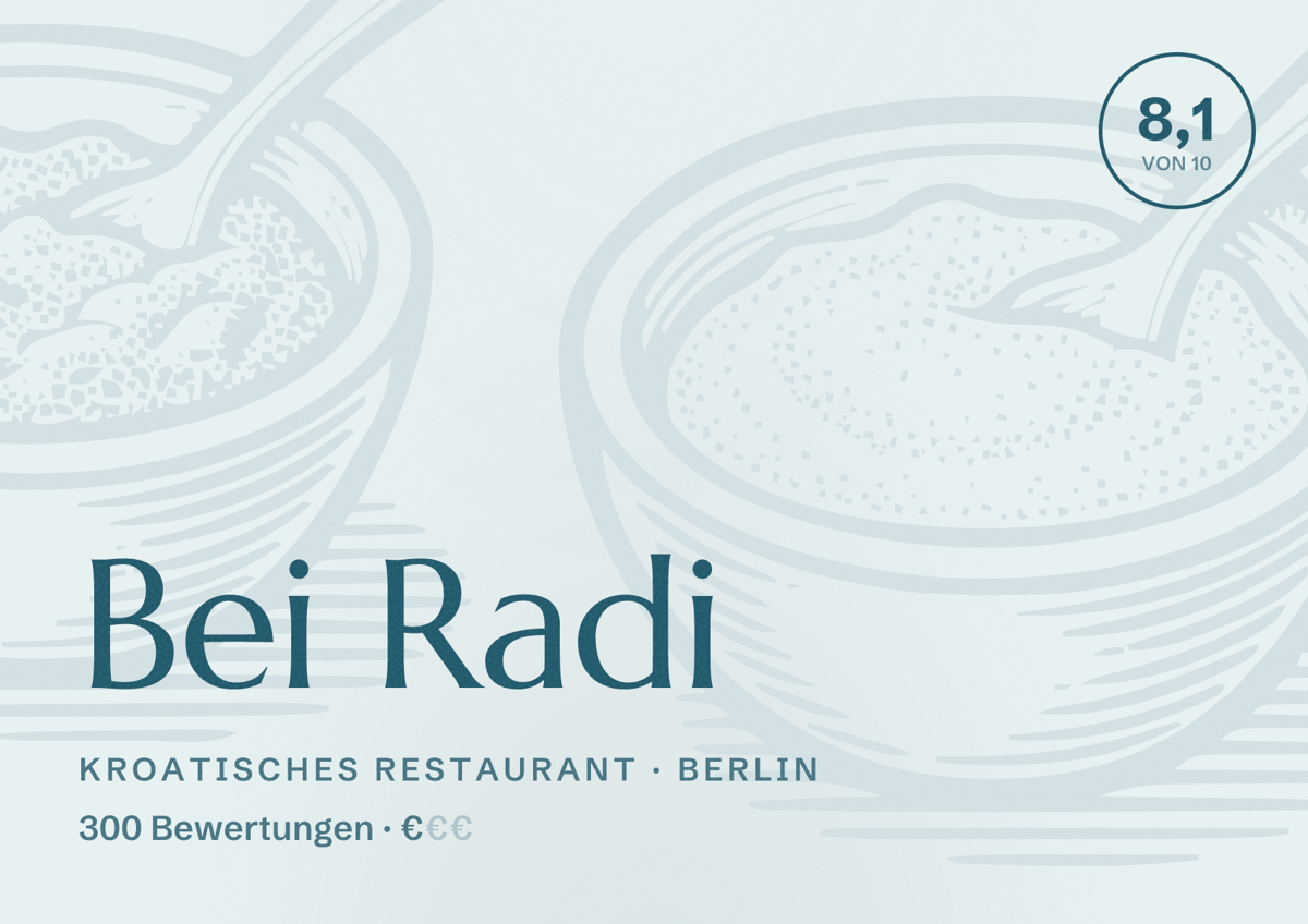 Illustriertes Poster von Bei Radi, Kroatisches Restaurant in Berlin: Bewertung 8,1 von 10 aus 300 Bewertungen, Preisniveau €