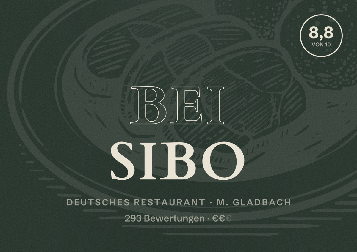 Illustriertes Poster von Bei SIBO, Deutsches Restaurant in M. Gladbach: Bewertung 8,8 von 10 aus 293 Bewertungen, Preisniveau €€