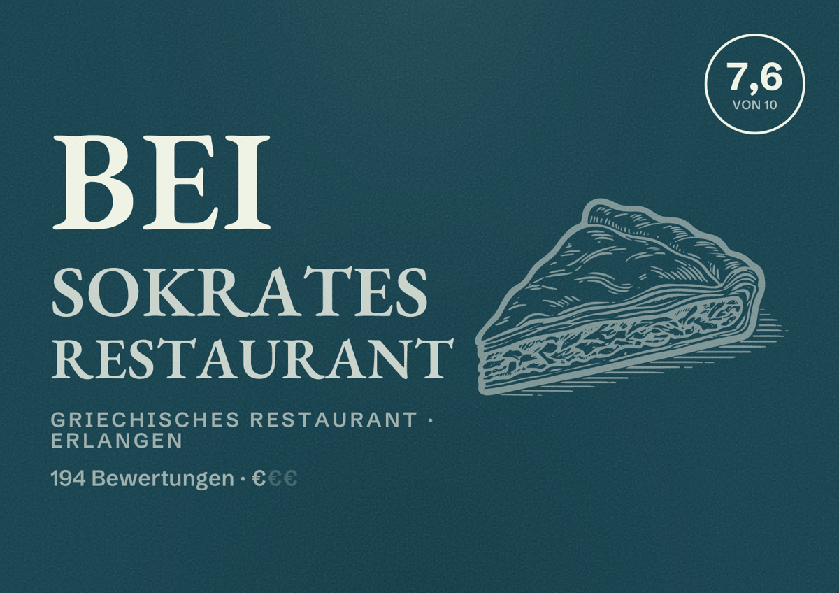Illustriertes Poster von Bei Sokrates Restaurant, Griechisches Restaurant in Erlangen: Bewertung 7,6 von 10 aus 194 Bewertungen, Preisniveau €