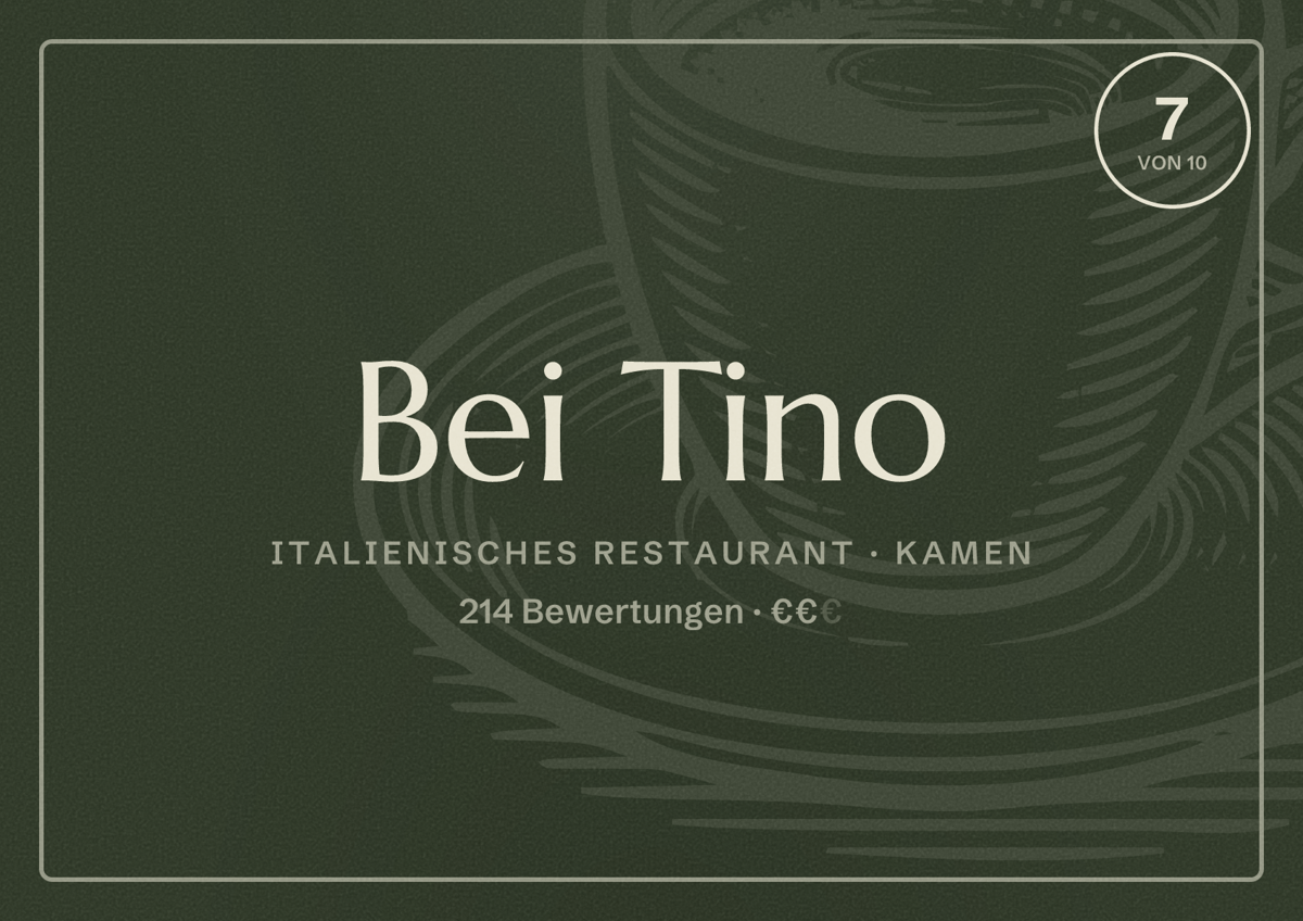 Illustriertes Poster von Bei Tino, Italienisches Restaurant in Kamen: Bewertung 7 von 10 aus 214 Bewertungen, Preisniveau €€