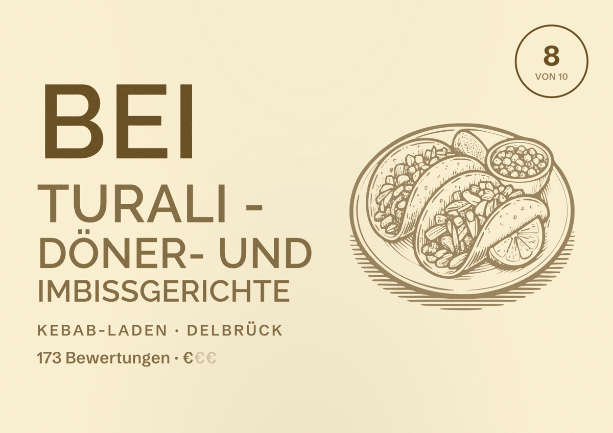 Illustriertes Poster von Bei Turali - Döner- und Imbissgerichte, Kebab-Laden in Delbrück: Bewertung 8 von 10 aus 173 Bewertungen, Preisniveau €