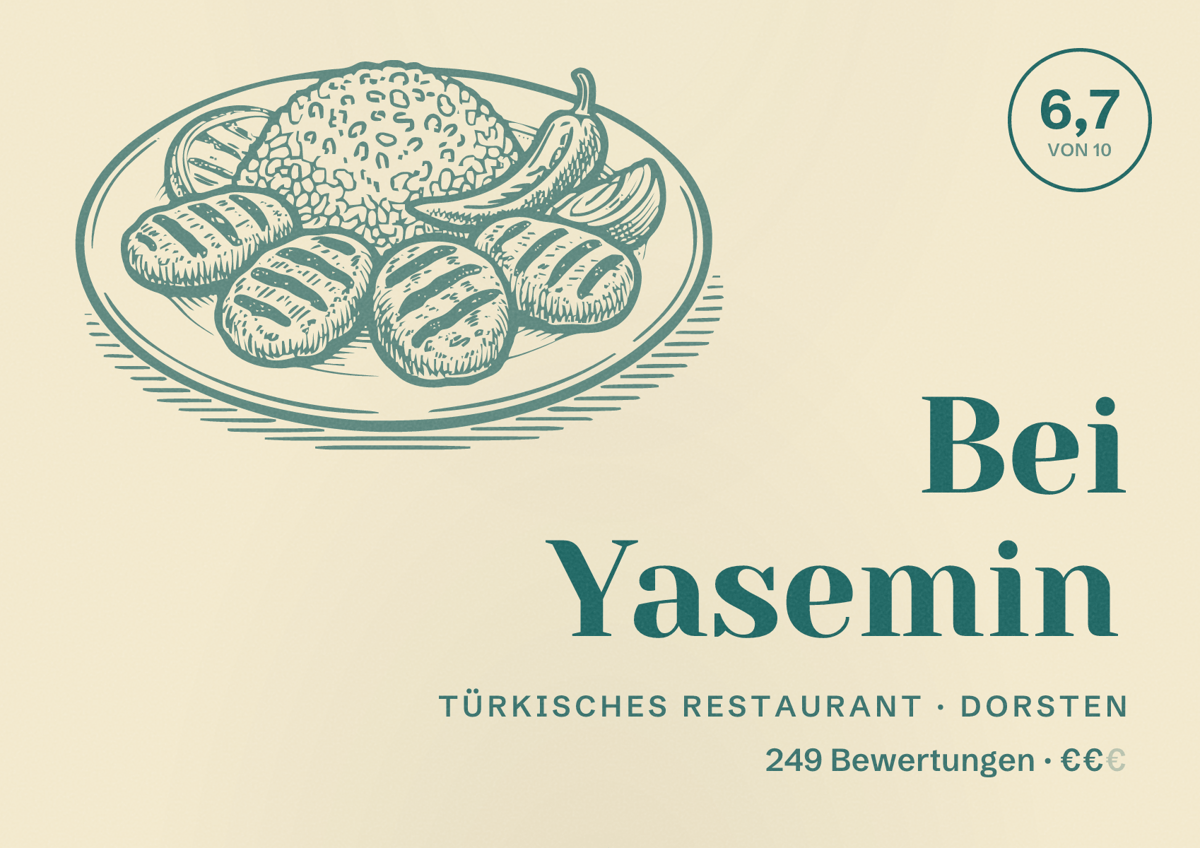 Illustriertes Poster von Bei Yasemin, Türkisches Restaurant in Dorsten: Bewertung 6,7 von 10 aus 249 Bewertungen, Preisniveau €€