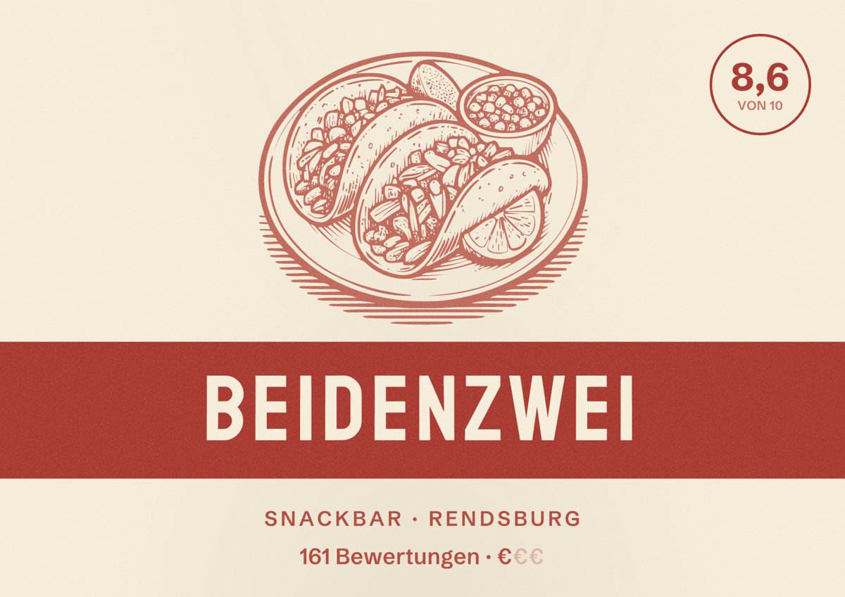 Illustriertes Poster von BeiDenZwei, Snackbar in Rendsburg: Bewertung 8,6 von 10 aus 161 Bewertungen, Preisniveau €