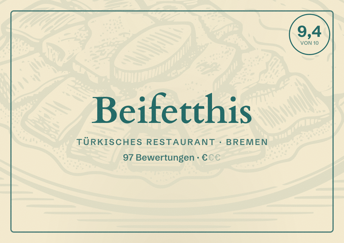 Illustriertes Poster von Beifetthis, Türkisches Restaurant in Bremen: Bewertung 9,4 von 10 aus 97 Bewertungen, Preisniveau €