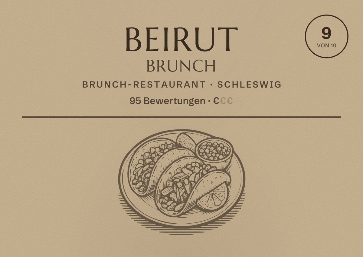 Illustriertes Poster von Beirut Brunch, Brunch-Restaurant in Schleswig: Bewertung 9 von 10 aus 95 Bewertungen, Preisniveau €