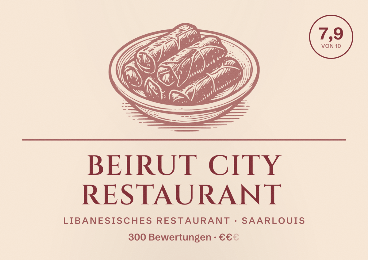 Illustriertes Poster von Beirut City Restaurant, Libanesisches Restaurant in Saarlouis: Bewertung 7,9 von 10 aus 300 Bewertungen, Preisniveau €€