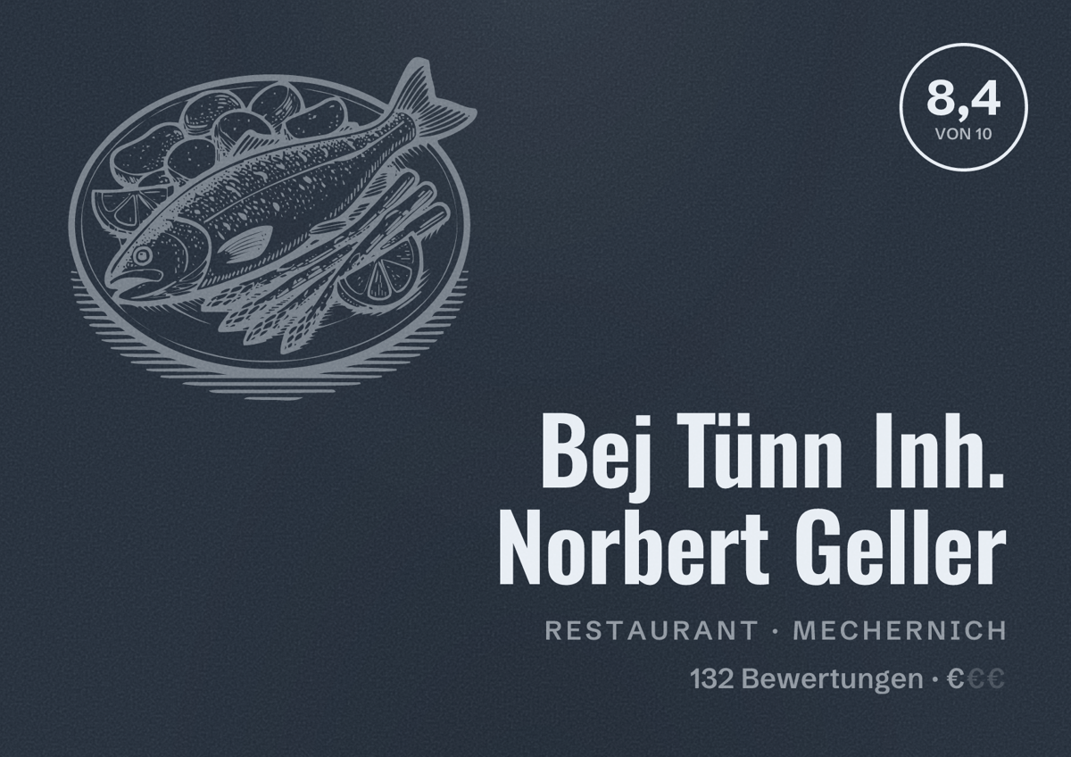 Illustriertes Poster von Bej Tünn Inh. Norbert Geller, Restaurant in Mechernich: Bewertung 8,4 von 10 aus 132 Bewertungen, Preisniveau €