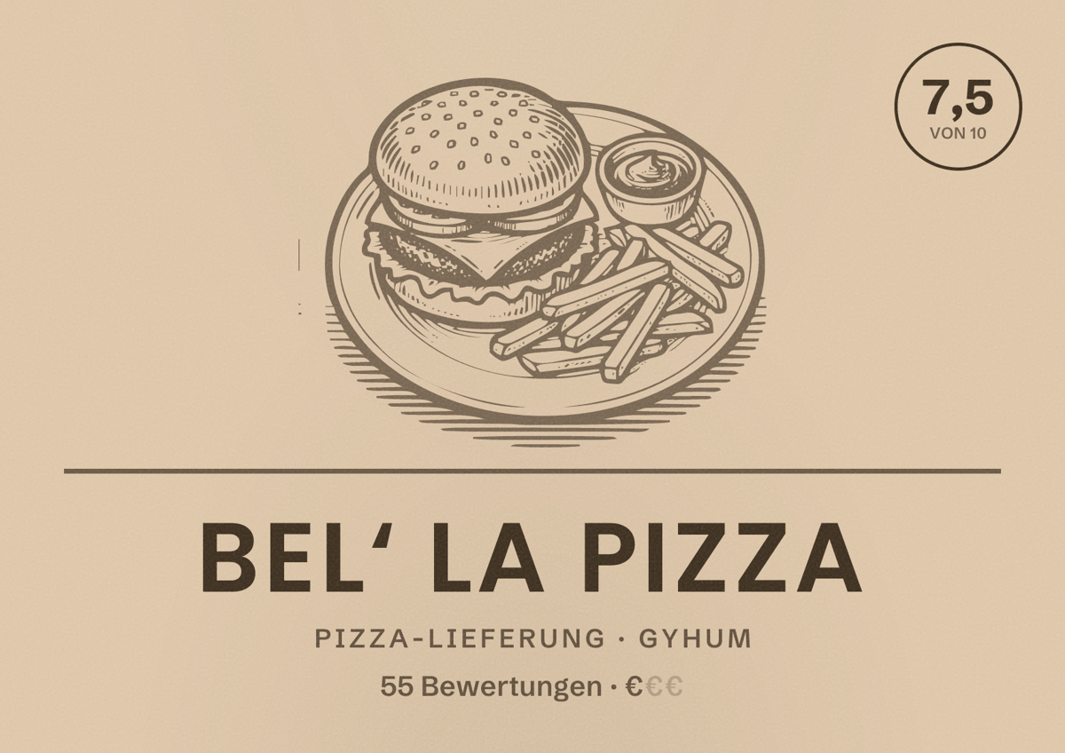 Illustriertes Poster von Bel‘ La Pizza, Pizza-Lieferung in Gyhum: Bewertung 7,5 von 10 aus 55 Bewertungen, Preisniveau €