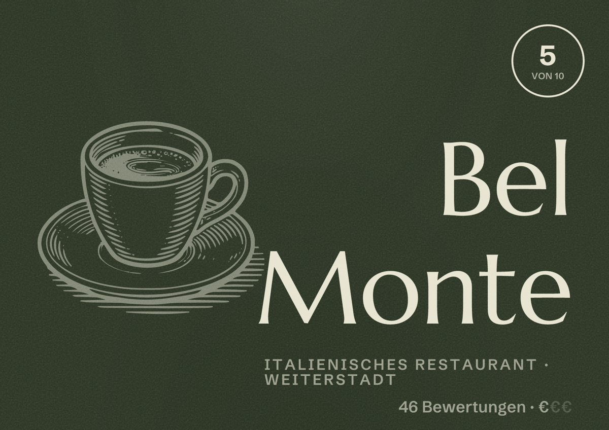 Illustriertes Poster von Bel Monte, Italienisches Restaurant in Weiterstadt: Bewertung 5 von 10 aus 46 Bewertungen, Preisniveau €