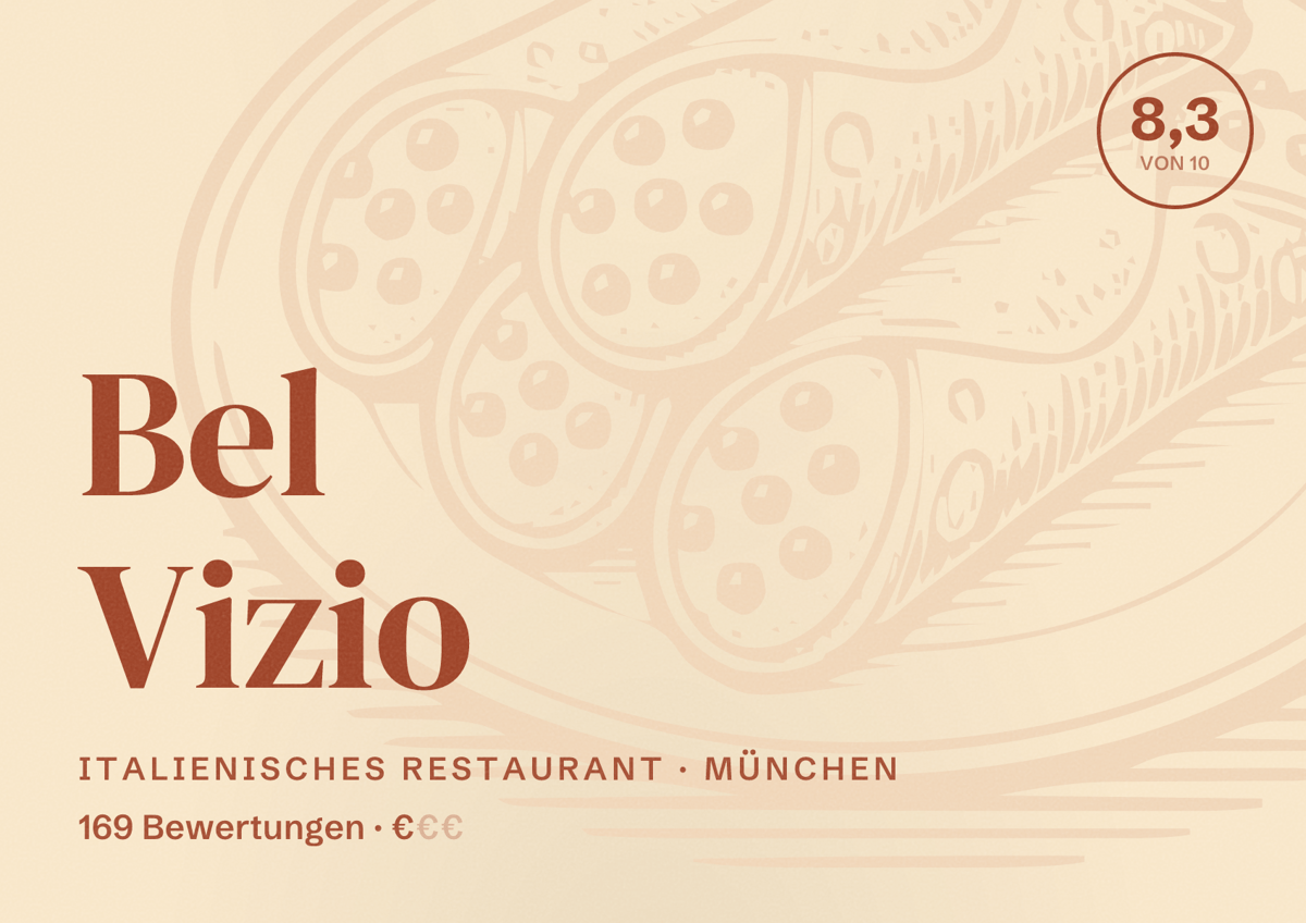 Illustriertes Poster von Bel Vizio, Italienisches Restaurant in München: Bewertung 8,3 von 10 aus 169 Bewertungen, Preisniveau €