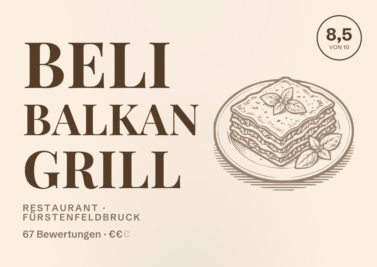 Illustriertes Poster von Beli Balkan Grill, Restaurant in Fürstenfeldbruck: Bewertung 8,5 von 10 aus 67 Bewertungen, Preisniveau €€