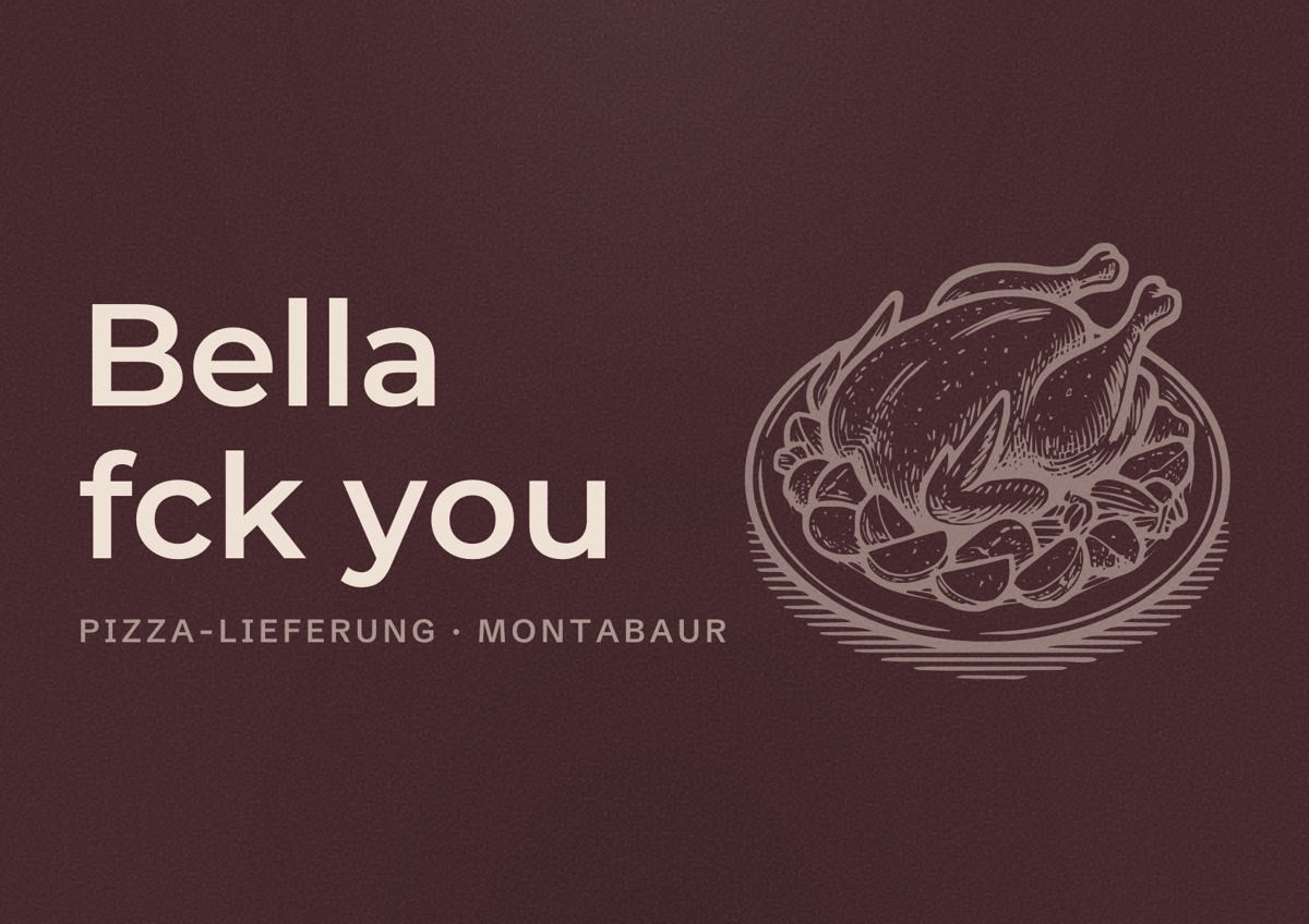 Illustriertes Poster von Bella fck you, Pizza-Lieferung in Montabaur