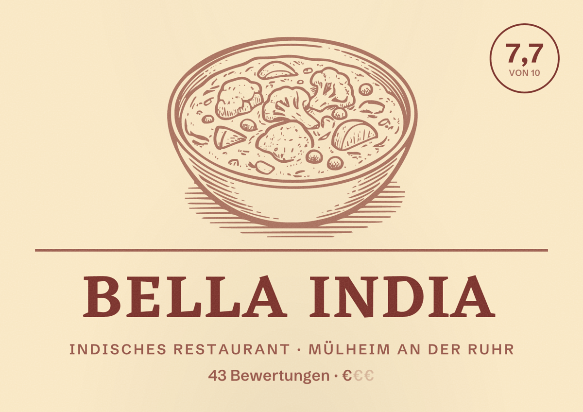 Illustriertes Poster von Bella India, Indisches Restaurant in Mülheim an der Ruhr: Bewertung 7,7 von 10 aus 43 Bewertungen, Preisniveau €