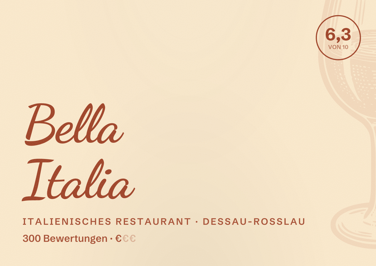 Illustriertes Poster von Bella Italia, Italienisches Restaurant in Dessau-Roßlau: Bewertung 6,3 von 10 aus 300 Bewertungen, Preisniveau €