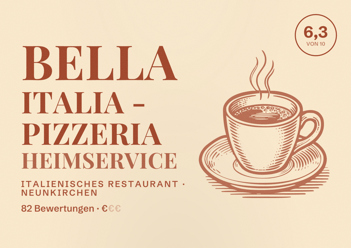 Illustriertes Poster von Bella Italia - Pizzeria Heimservice, Italienisches Restaurant in Neunkirchen: Bewertung 6,3 von 10 aus 82 Bewertungen, Preisniveau €