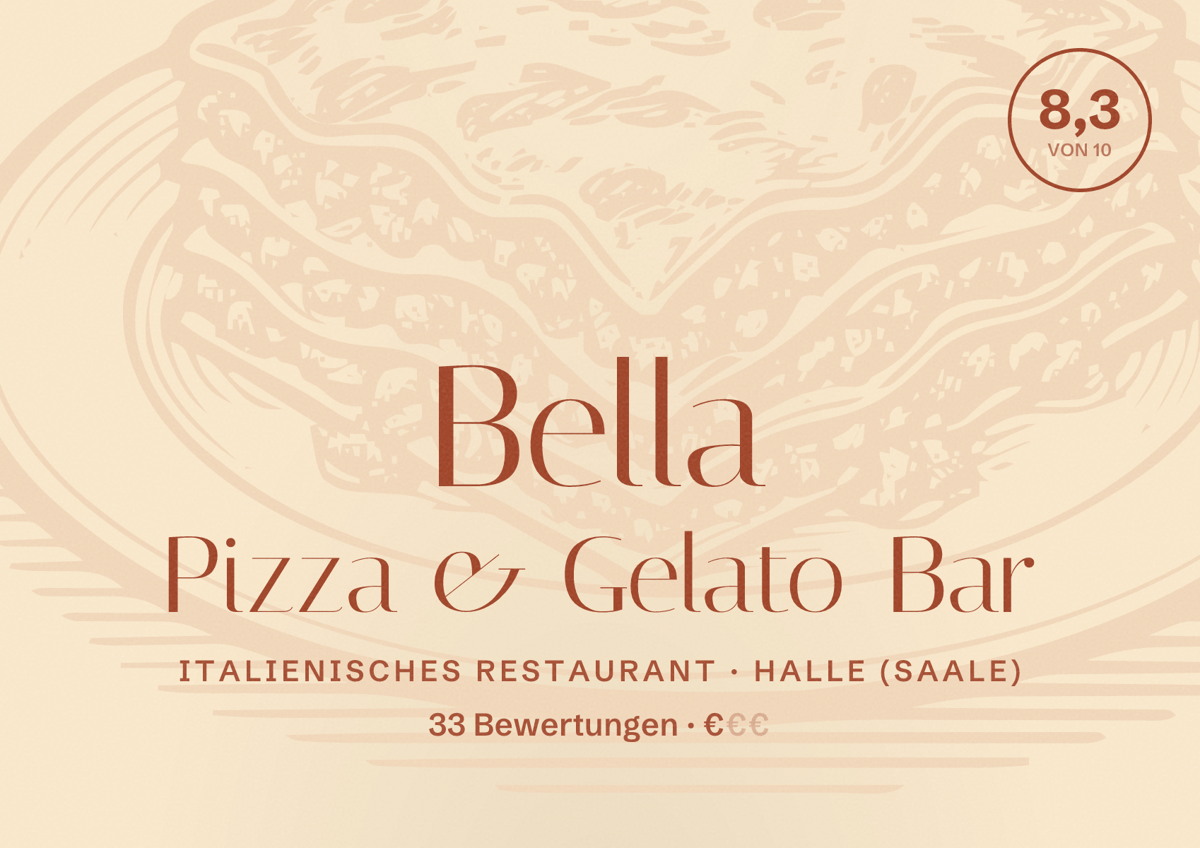 Illustriertes Poster von Bella Pizza & Gelato Bar, Italienisches Restaurant in Halle (Saale): Bewertung 8,3 von 10 aus 33 Bewertungen, Preisniveau €