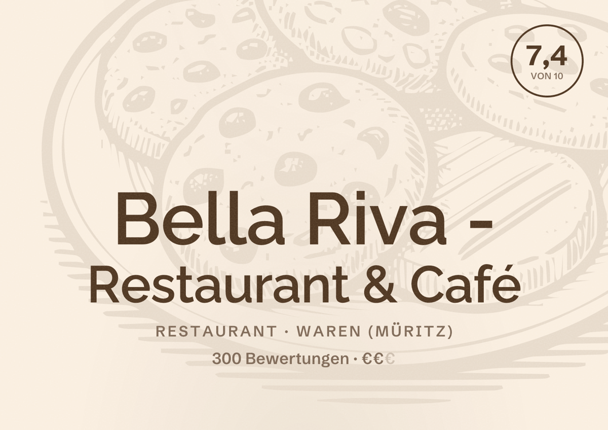 Illustriertes Poster von Bella Riva - Restaurant & Café, Restaurant in Waren (Müritz): Bewertung 7,4 von 10 aus 300 Bewertungen, Preisniveau €€