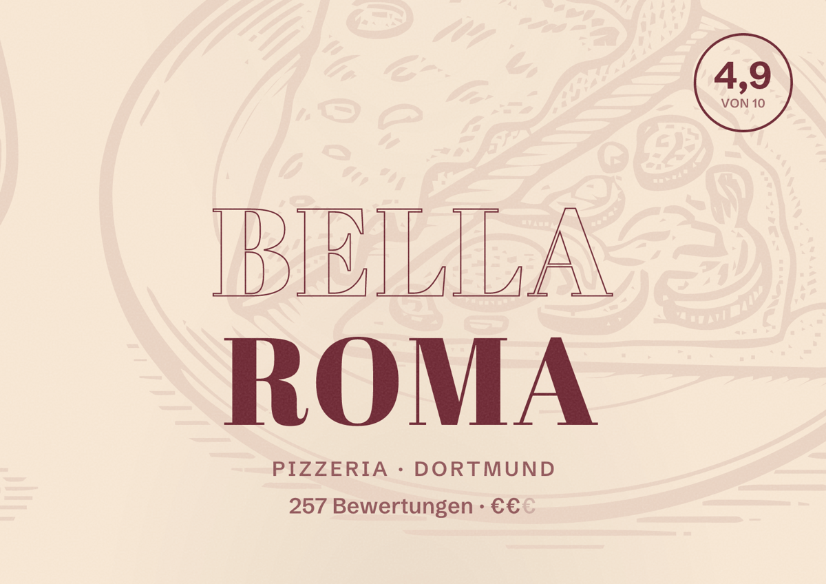 Illustriertes Poster von Bella Roma, Pizzeria in Dortmund: Bewertung 4,9 von 10 aus 257 Bewertungen, Preisniveau €€
