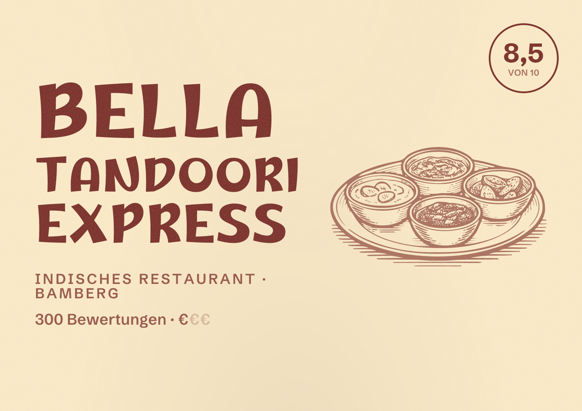 Illustriertes Poster von Bella Tandoori Express, Indisches Restaurant in Bamberg: Bewertung 8,5 von 10 aus 300 Bewertungen, Preisniveau €