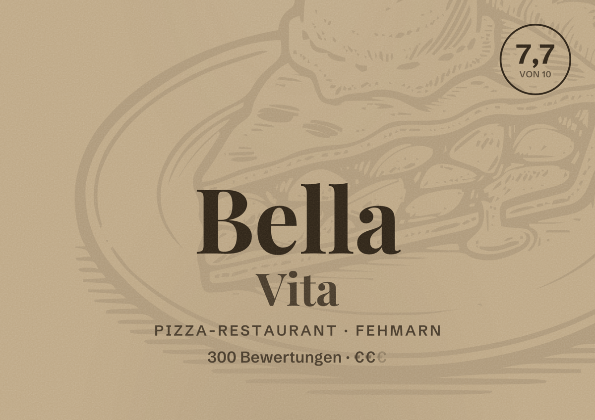 Illustriertes Poster von Bella Vita, Pizza-Restaurant in Fehmarn: Bewertung 7,7 von 10 aus 300 Bewertungen, Preisniveau €€