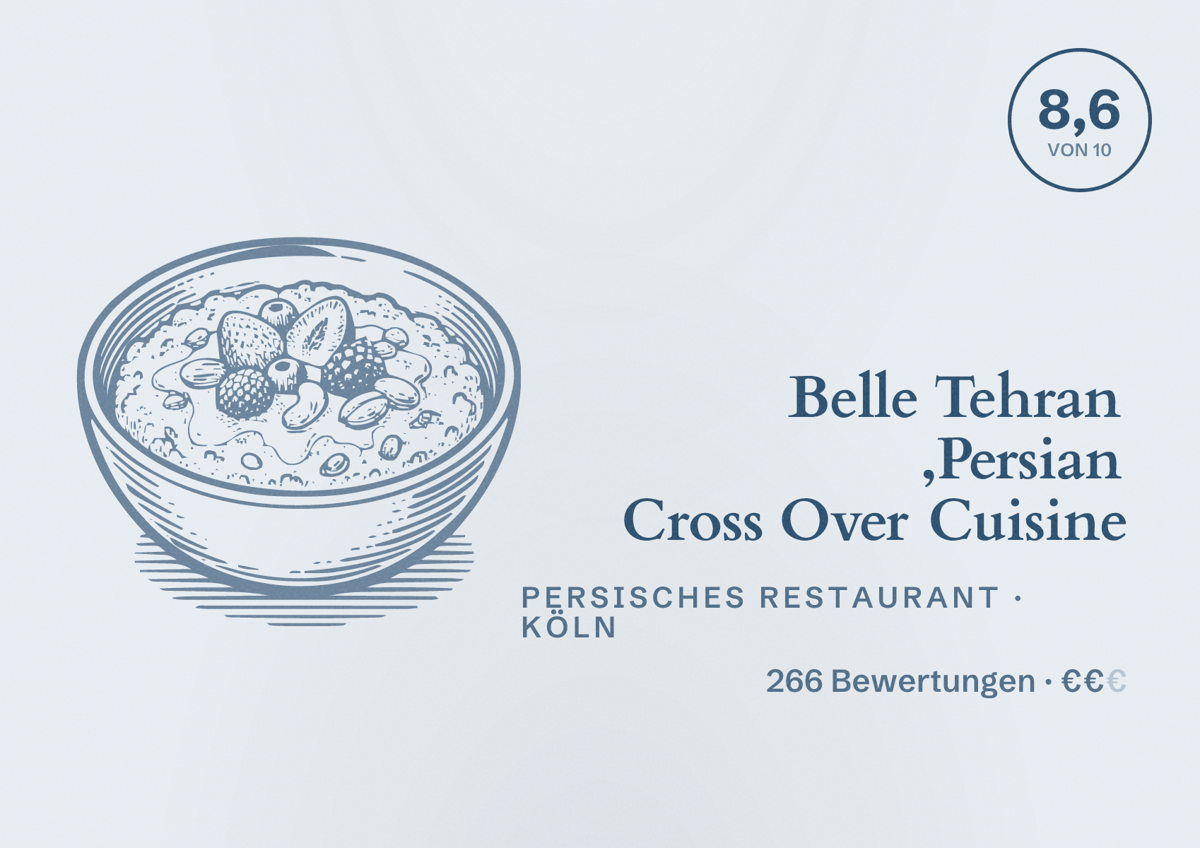 Illustriertes Poster von Belle Tehran ,Persian Cross Over Cuisine, Persisches Restaurant in Köln: Bewertung 8,6 von 10 aus 266 Bewertungen, Preisniveau €€