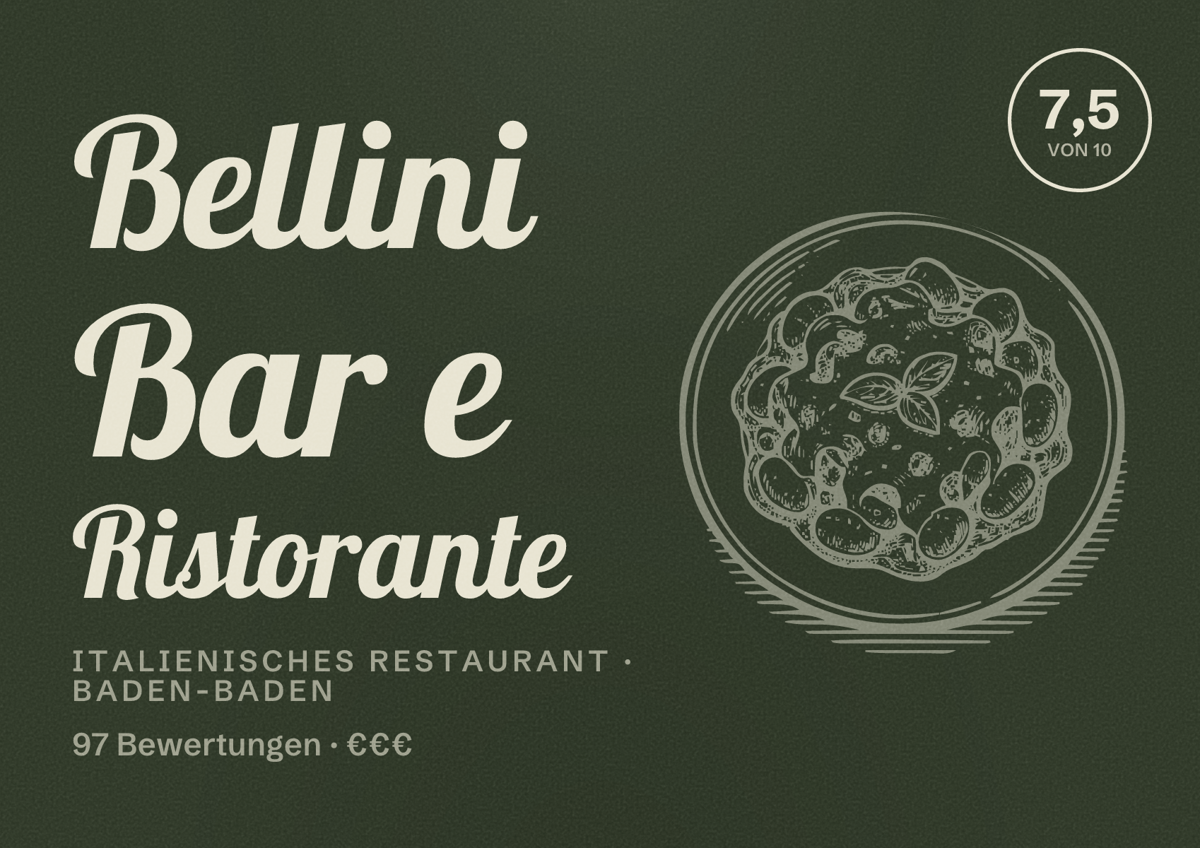 Illustriertes Poster von Bellini Bar e Ristorante, Italienisches Restaurant in Baden-Baden: Bewertung 7,5 von 10 aus 97 Bewertungen, Preisniveau €€€