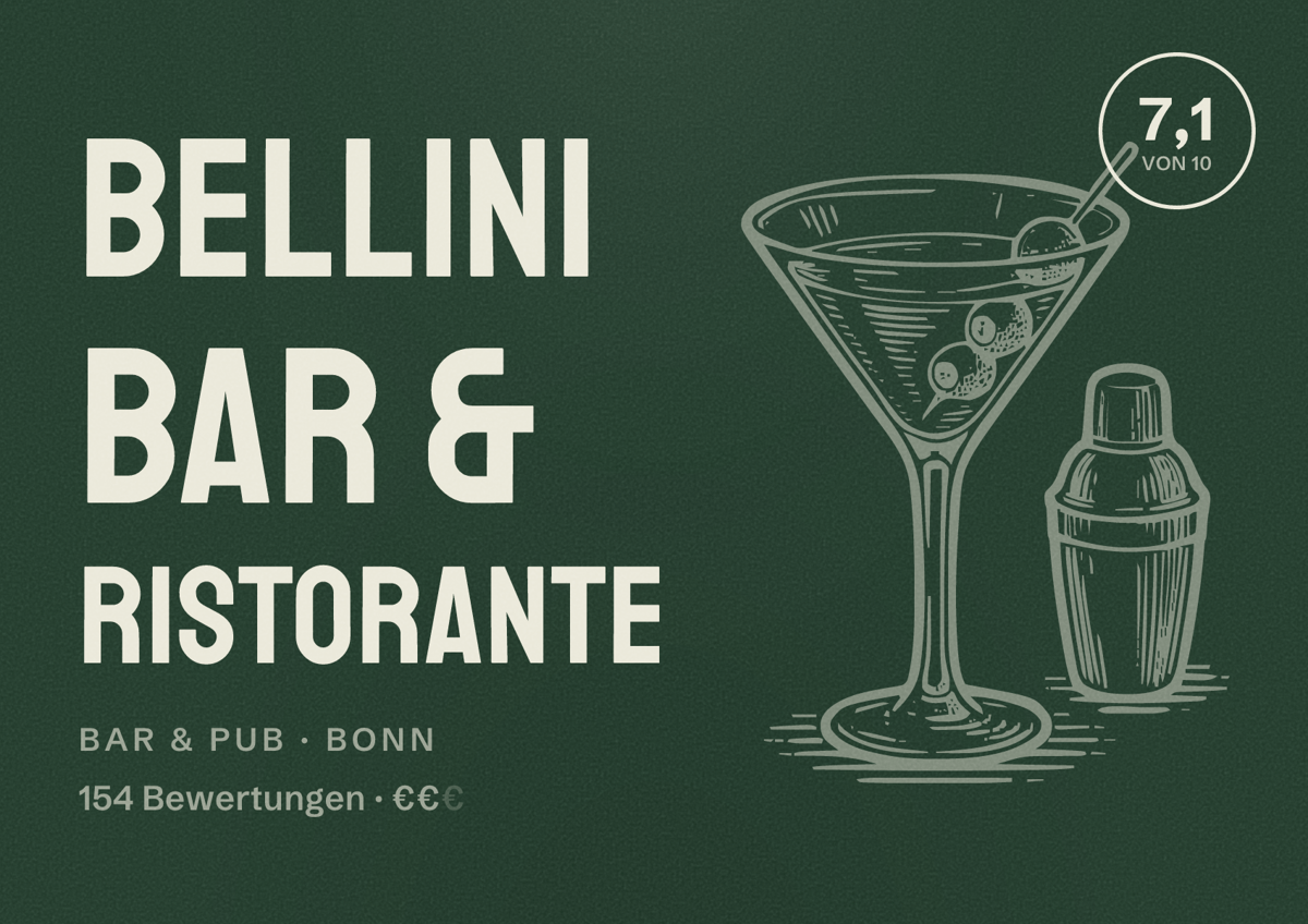 Illustriertes Poster von Bellini Bar & Ristorante, Bar & Pub in Bonn: Bewertung 7,1 von 10 aus 154 Bewertungen, Preisniveau €€