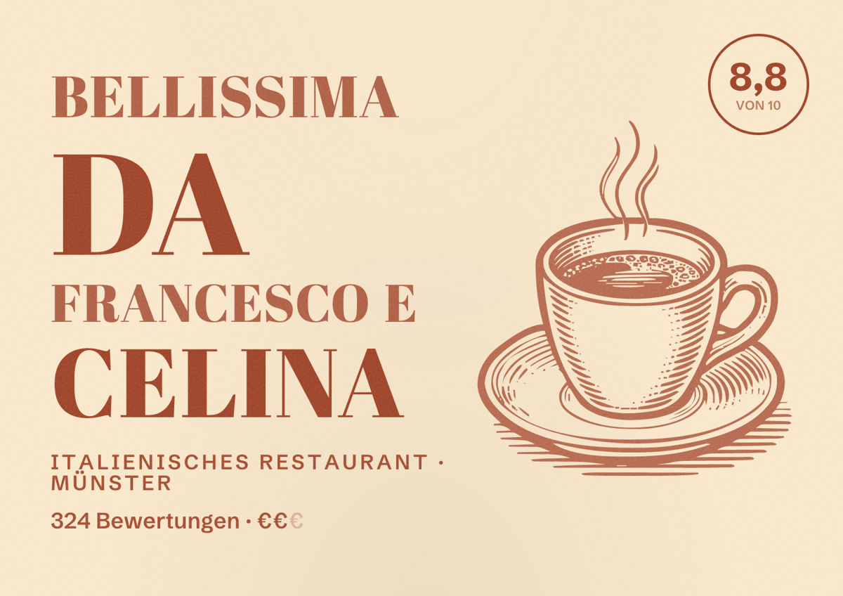 Illustriertes Poster von Bellissima da Francesco e Celina, Italienisches Restaurant in Münster: Bewertung 8,8 von 10 aus 324 Bewertungen, Preisniveau €€