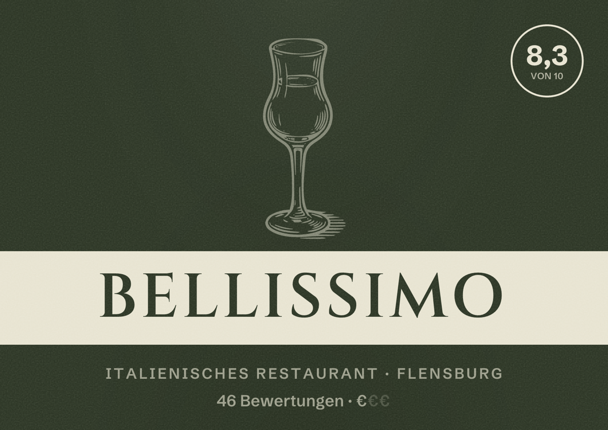 Illustriertes Poster von Bellissimo, Italienisches Restaurant in Flensburg: Bewertung 8,3 von 10 aus 46 Bewertungen, Preisniveau €