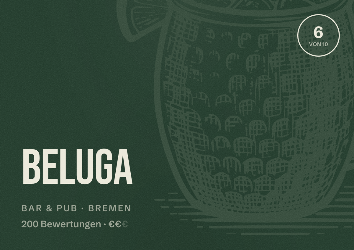 Illustriertes Poster von Beluga, Bar & Pub in Bremen: Bewertung 6 von 10 aus 200 Bewertungen, Preisniveau €€