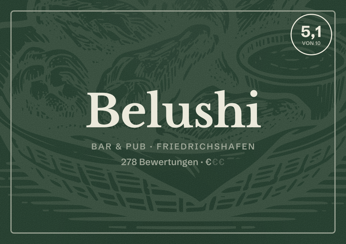 Illustriertes Poster von Belushi, Bar & Pub in Friedrichshafen: Bewertung 5,1 von 10 aus 278 Bewertungen, Preisniveau €