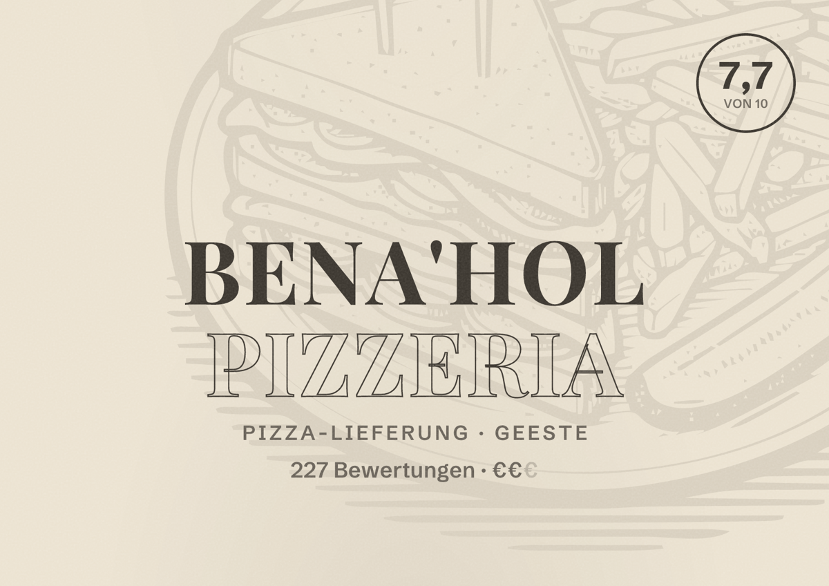 Illustriertes Poster von Bena'Hol Pizzeria, Pizza-Lieferung in Geeste: Bewertung 7,7 von 10 aus 227 Bewertungen, Preisniveau €€