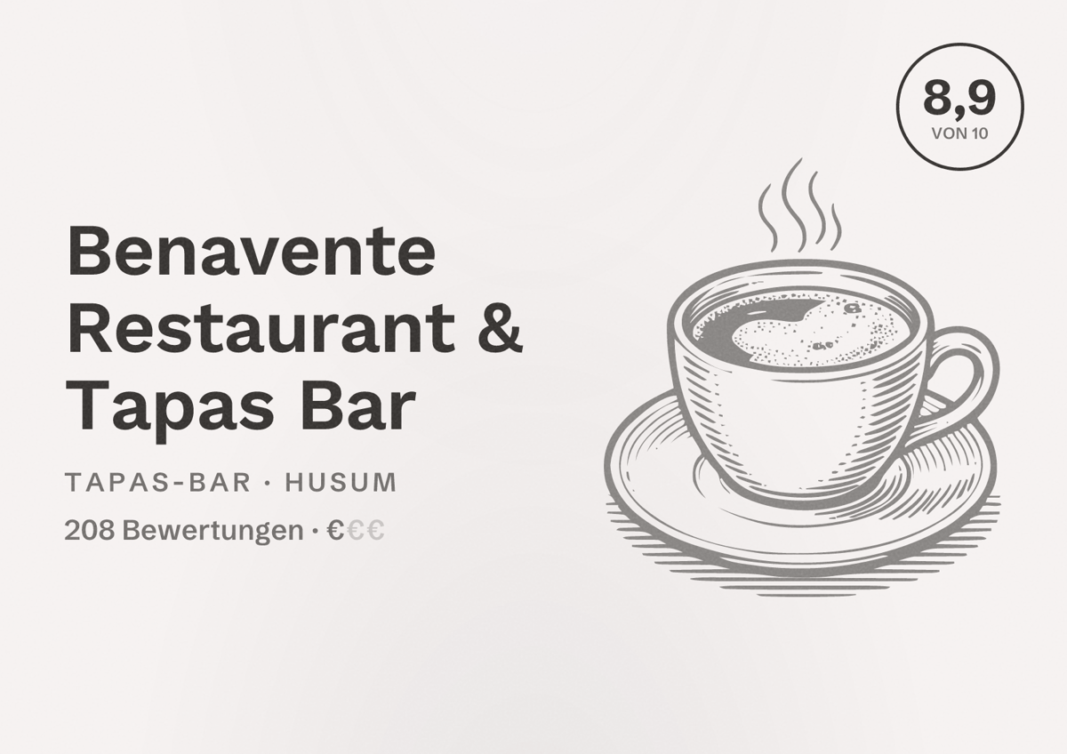 Illustriertes Poster von Benavente Restaurant & Tapas Bar, Tapas-Bar in Husum: Bewertung 8,9 von 10 aus 208 Bewertungen, Preisniveau €