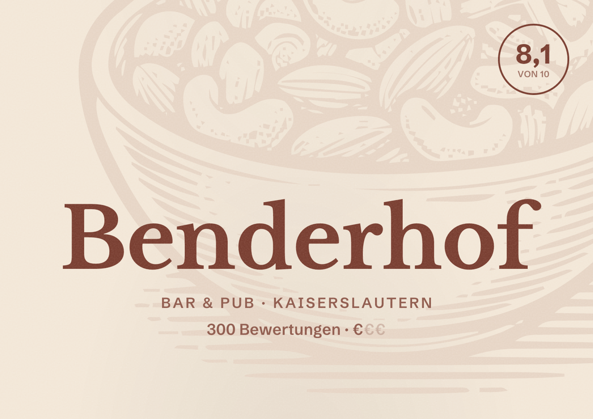 Illustriertes Poster von Benderhof, Bar & Pub in Kaiserslautern: Bewertung 8,1 von 10 aus 300 Bewertungen, Preisniveau €