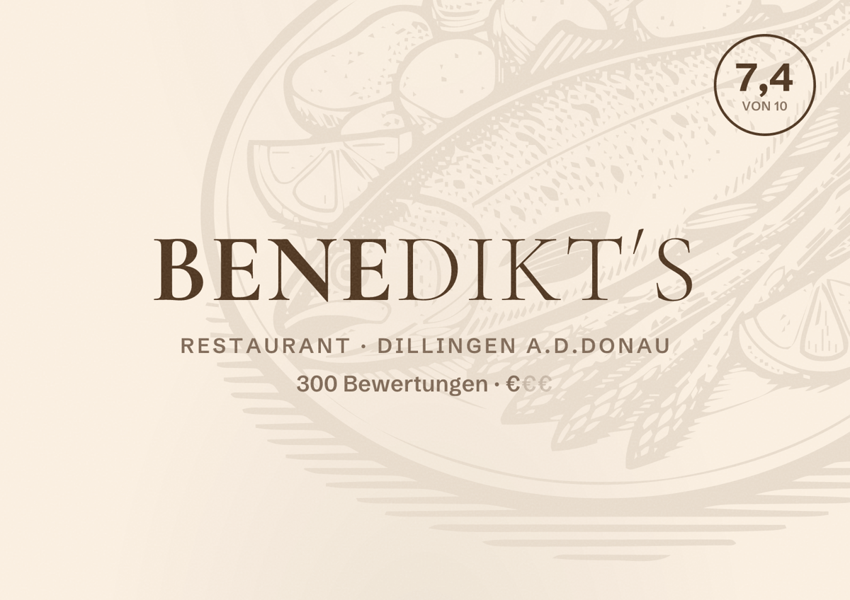 Illustriertes Poster von Benedikt´s, Restaurant in Dillingen a.d.Donau: Bewertung 7,4 von 10 aus 300 Bewertungen, Preisniveau €