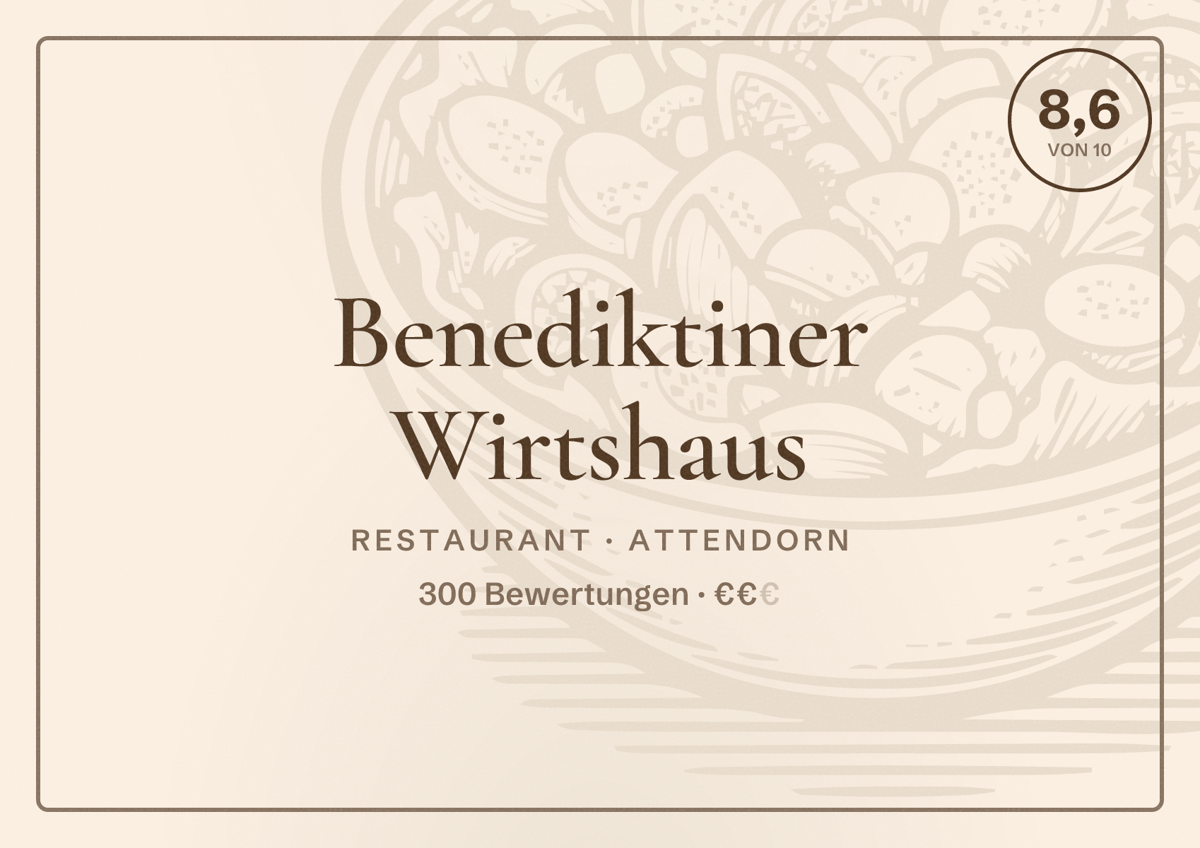 Illustriertes Poster von Benediktiner Wirtshaus, Restaurant in Attendorn: Bewertung 8,6 von 10 aus 300 Bewertungen, Preisniveau €€
