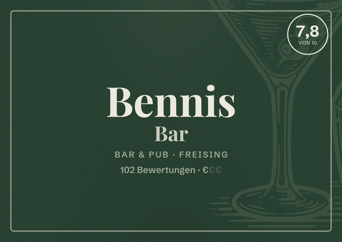 Illustriertes Poster von Bennis Bar, Bar & Pub in Freising: Bewertung 7,8 von 10 aus 102 Bewertungen, Preisniveau €