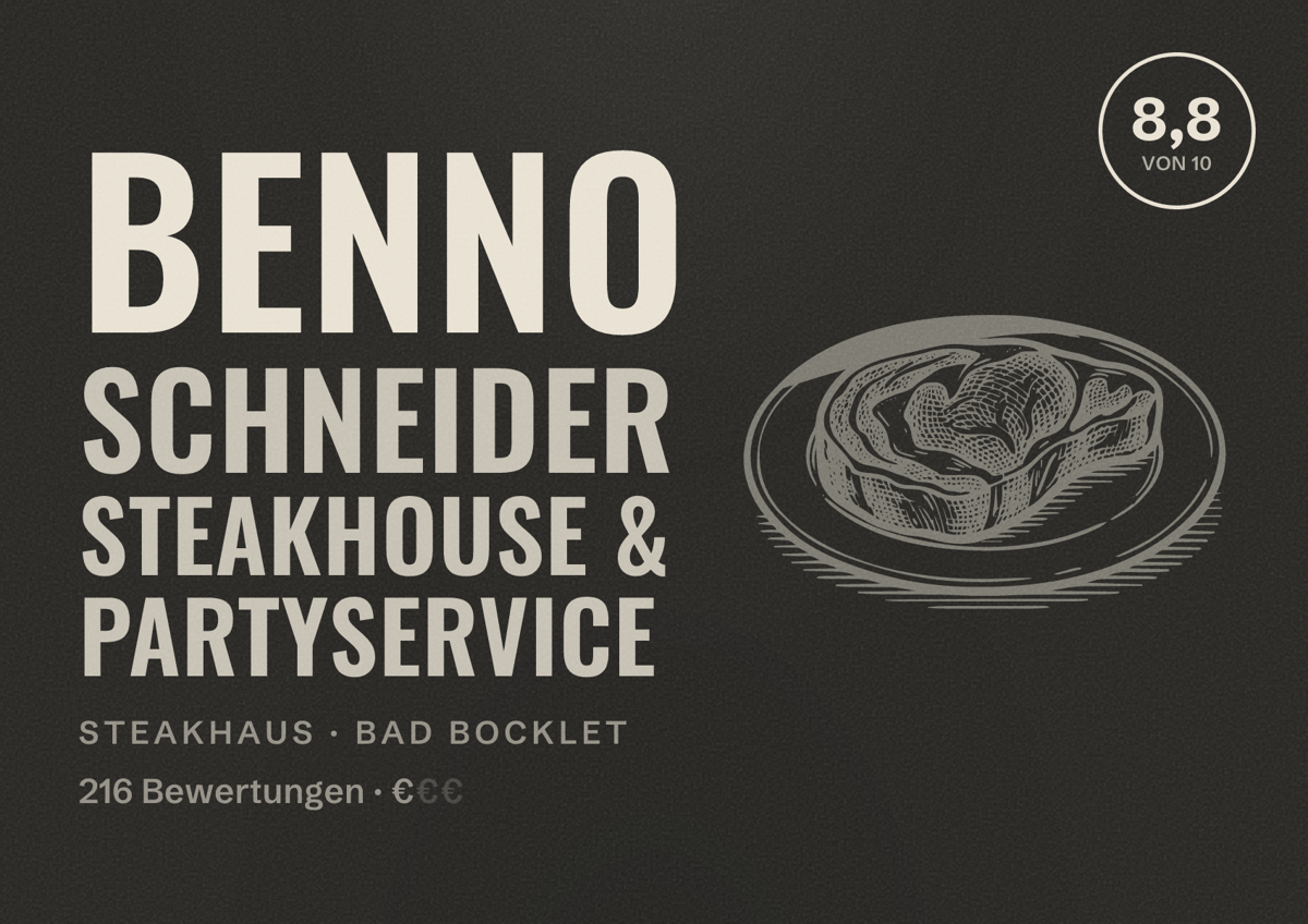 Illustriertes Poster von Benno Schneider Steakhouse & Partyservice, Steakhaus in Bad Bocklet: Bewertung 8,8 von 10 aus 216 Bewertungen, Preisniveau €