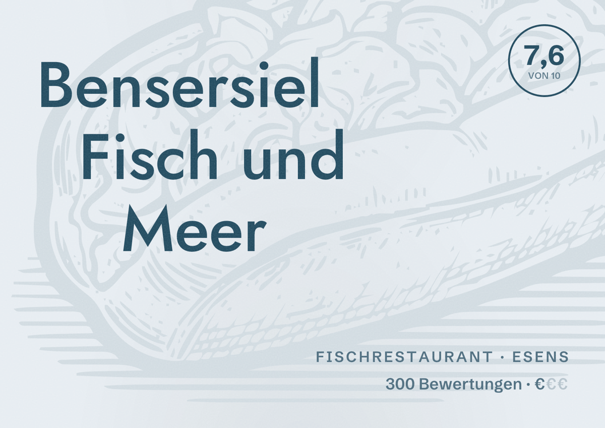 Illustriertes Poster von Bensersiel Fisch und Meer, Fischrestaurant in Esens: Bewertung 7,6 von 10 aus 300 Bewertungen, Preisniveau €