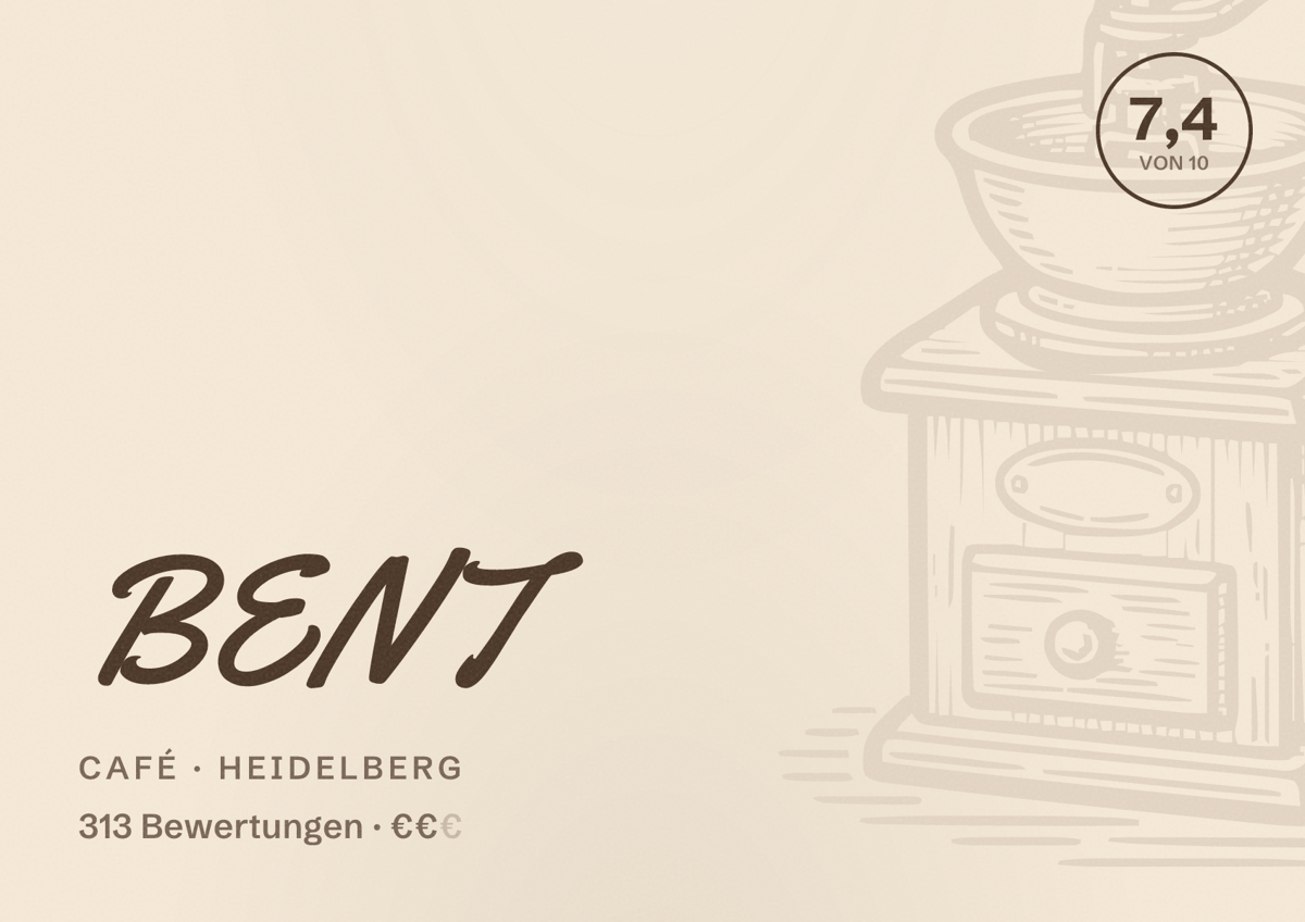 Illustriertes Poster von BENT, Café in Heidelberg: Bewertung 7,4 von 10 aus 313 Bewertungen, Preisniveau €€