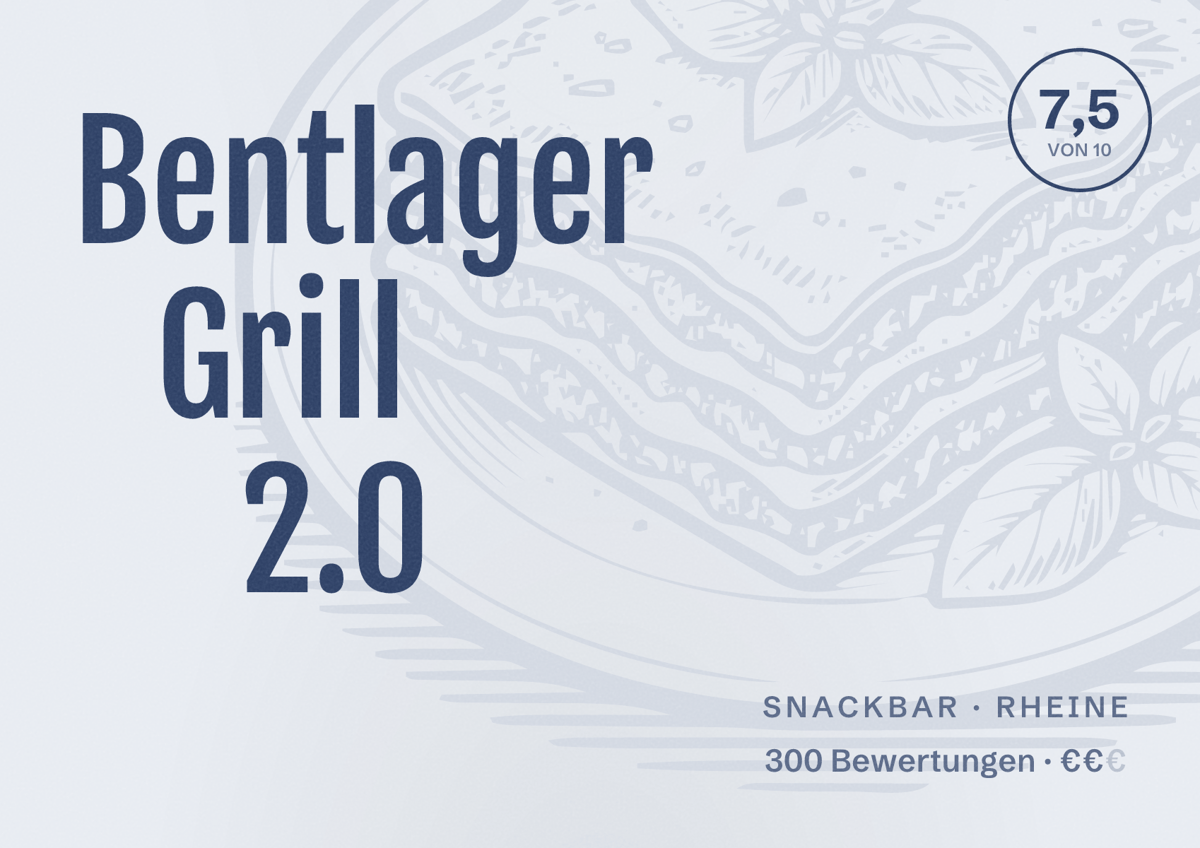 Illustriertes Poster von Bentlager Grill 2.0, Snackbar in Rheine: Bewertung 7,5 von 10 aus 300 Bewertungen, Preisniveau €€