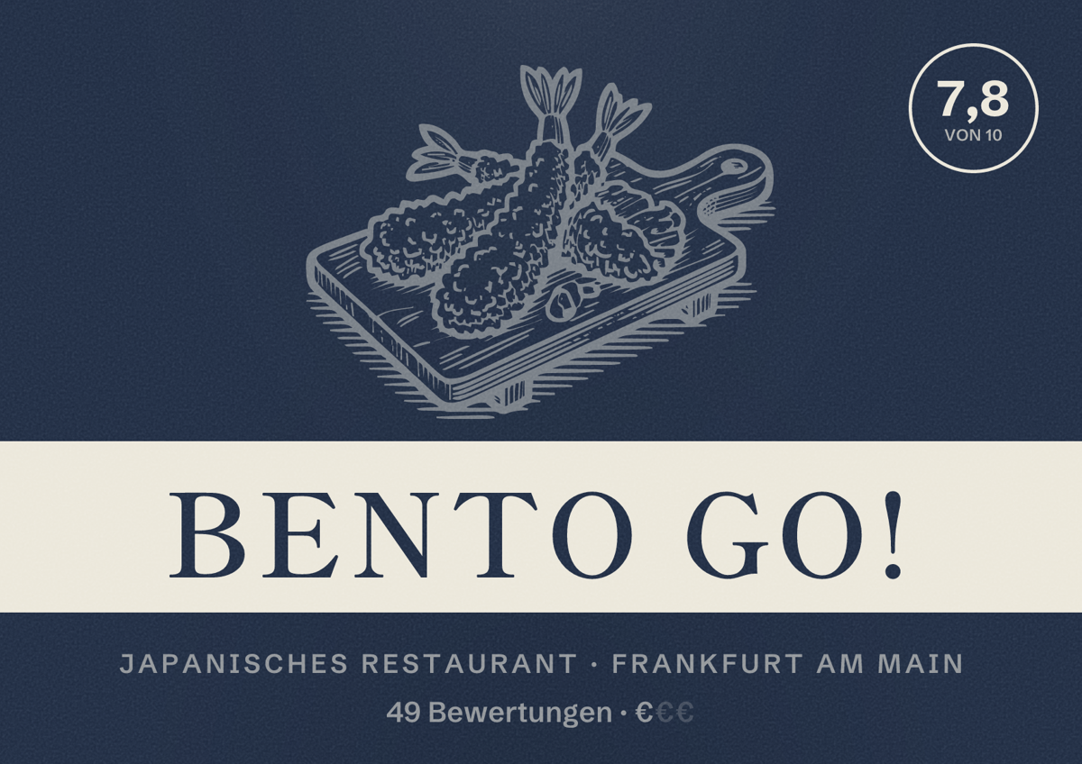 Illustriertes Poster von Bento Go!, Japanisches Restaurant in Frankfurt am Main: Bewertung 7,8 von 10 aus 49 Bewertungen, Preisniveau €