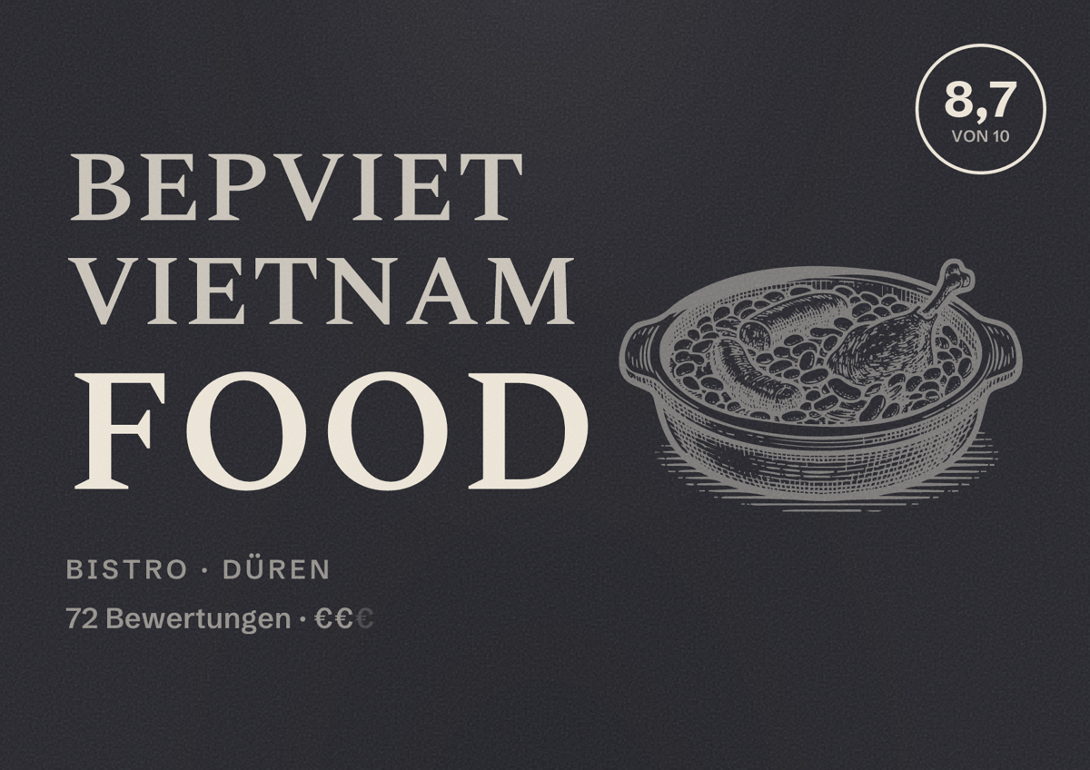 Illustriertes Poster von BEPVIET Vietnam Food, Bistro in Düren: Bewertung 8,7 von 10 aus 72 Bewertungen, Preisniveau €€