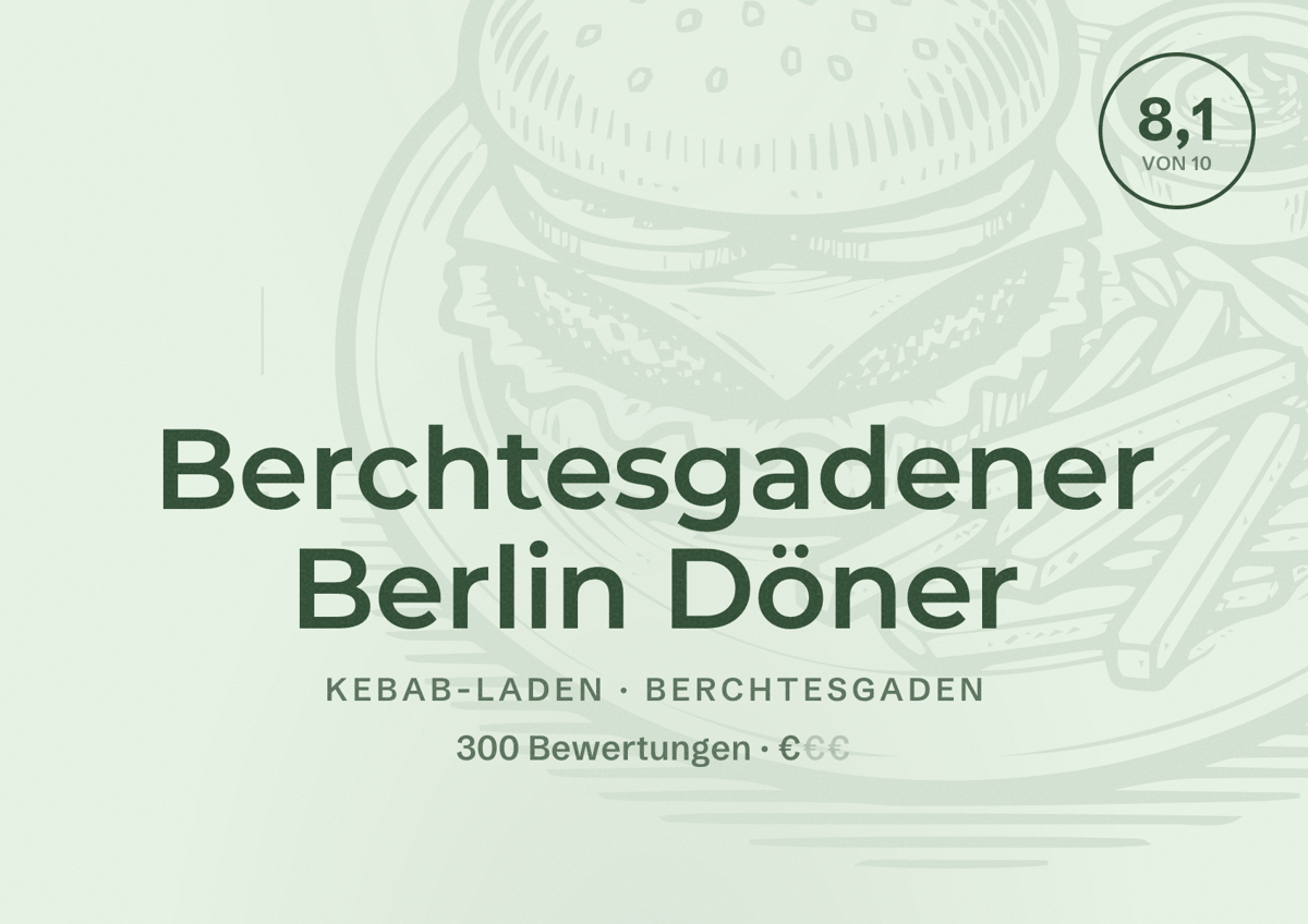 Illustriertes Poster von Berchtesgadener Berlin Döner, Kebab-Laden in Berchtesgaden: Bewertung 8,1 von 10 aus 300 Bewertungen, Preisniveau €